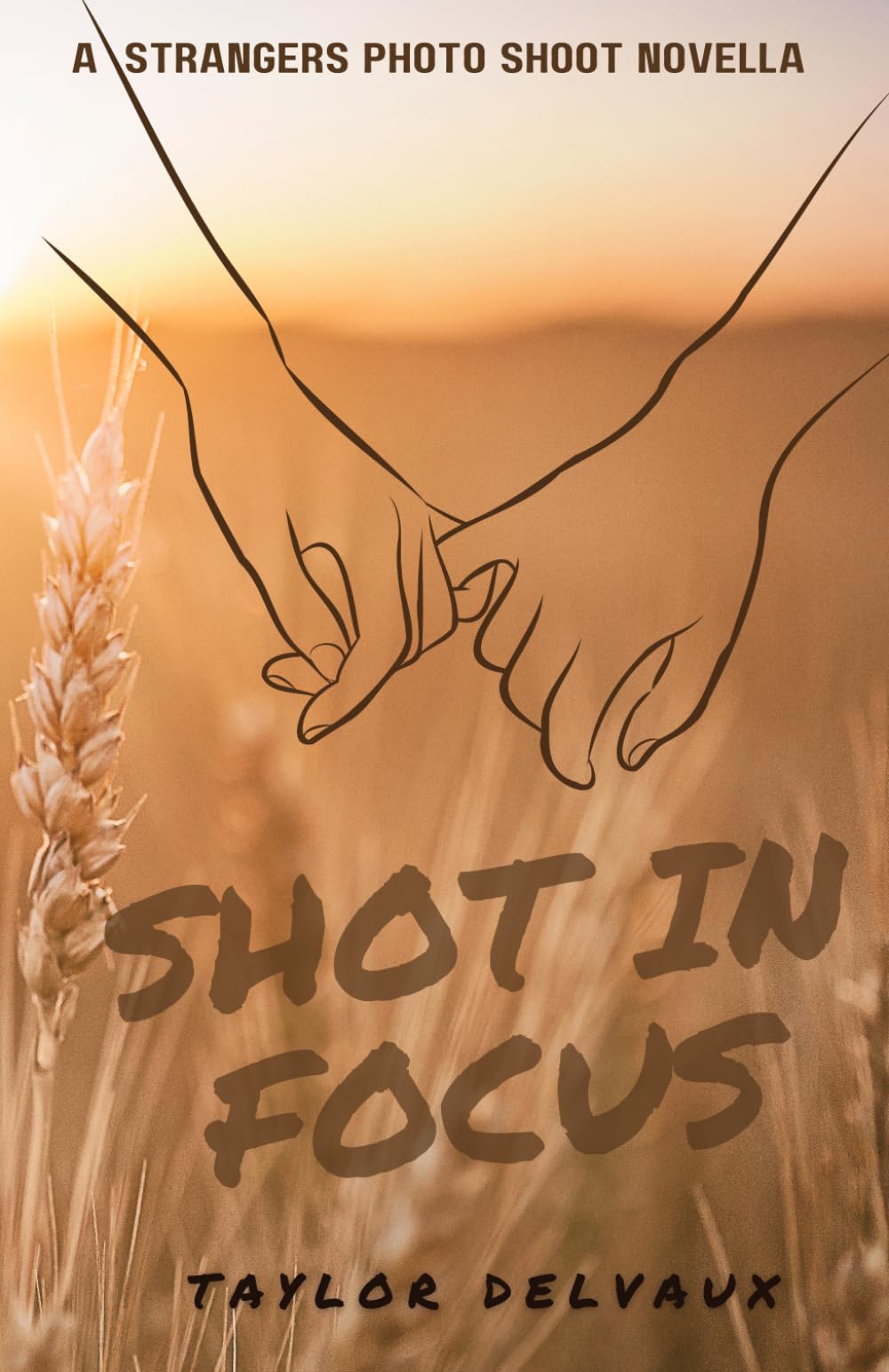 Shot in Focus: A Strangers Photo Shoot Novella (Inkspot Studio Novellas)
