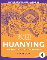 Huanying Volume 4 Textbook (Hardcover) 0887277381 Book Cover