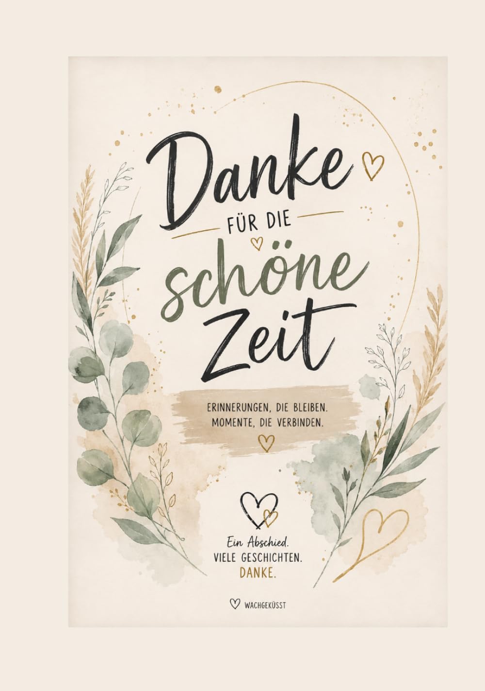 Danke für die schöne Zeit: Erinnerungs- und Abschiedsbuch für Kollegen & Freunde | Emotionales Geschenk zum Ruhestand, Jobwechsel oder Abschied, Platz für 40 Kollegen (Mein Freundebuch)