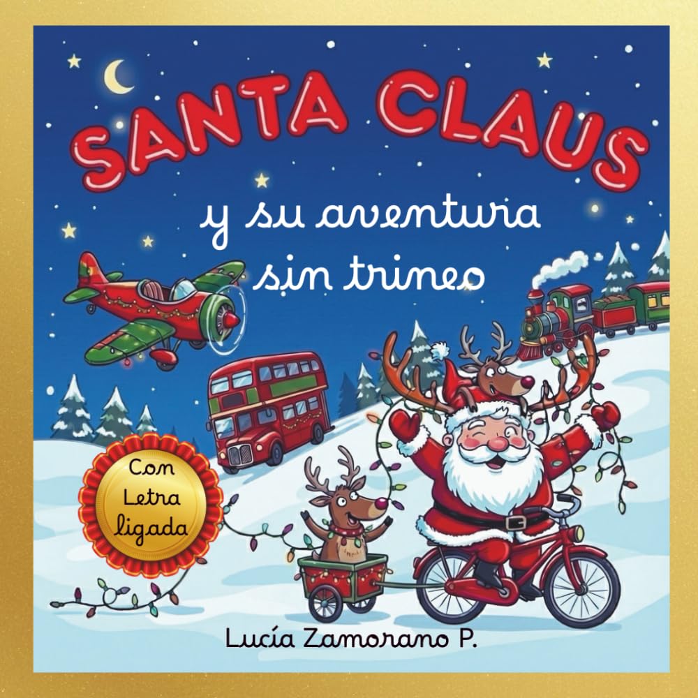 Santa Claus y su aventura sin trineo: Un cuento divertido y rimado de Navidad para niños.