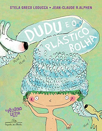 Dudu e o plástico bolha (Português)