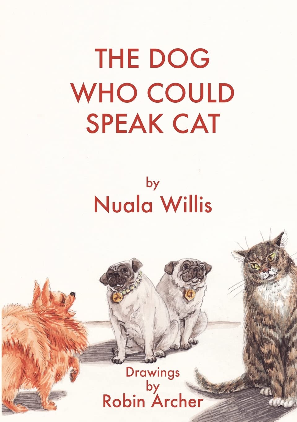 The Dog Who Could Speak Cat