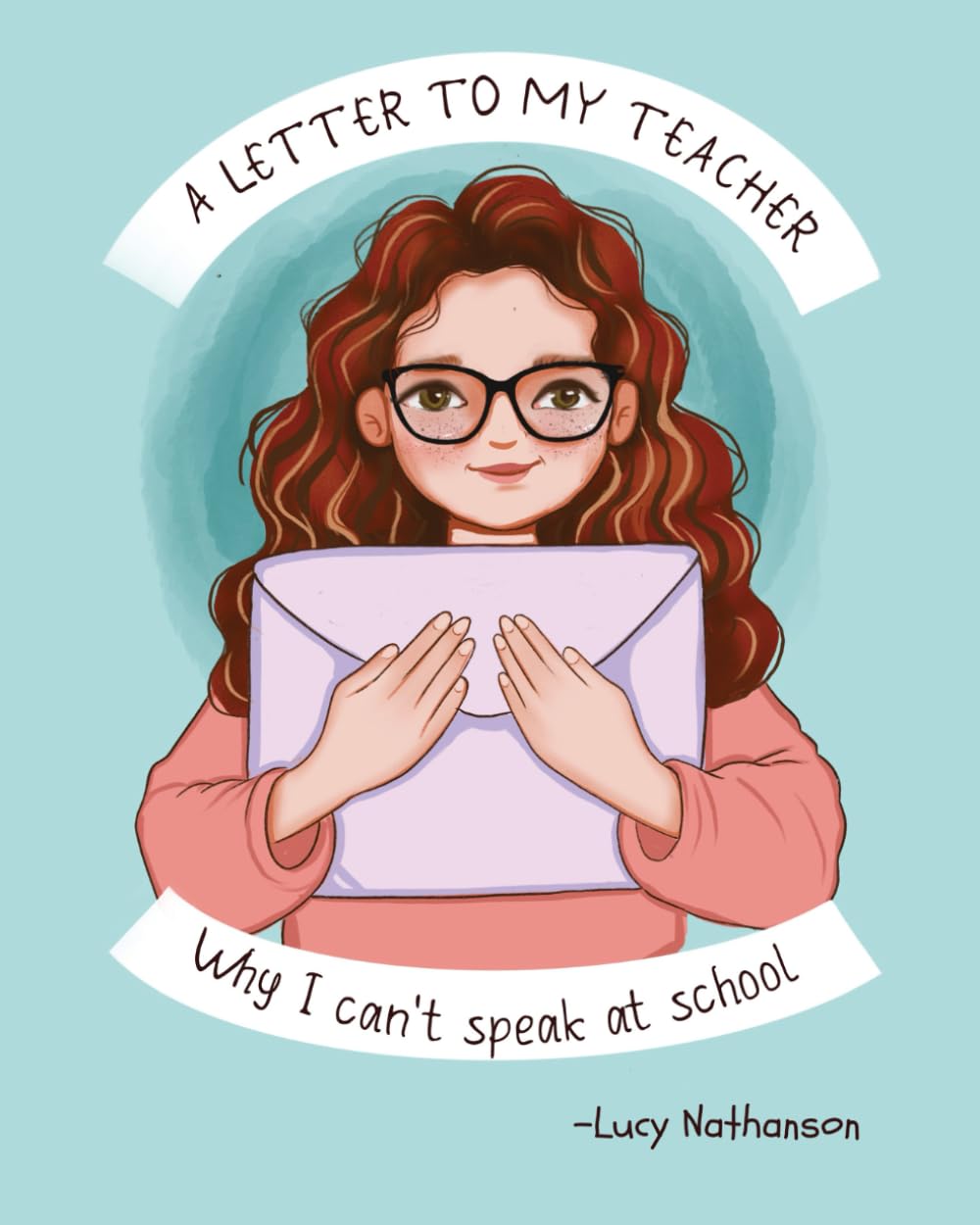 A Letter to My Teacher: Why I Can’t Speak at School