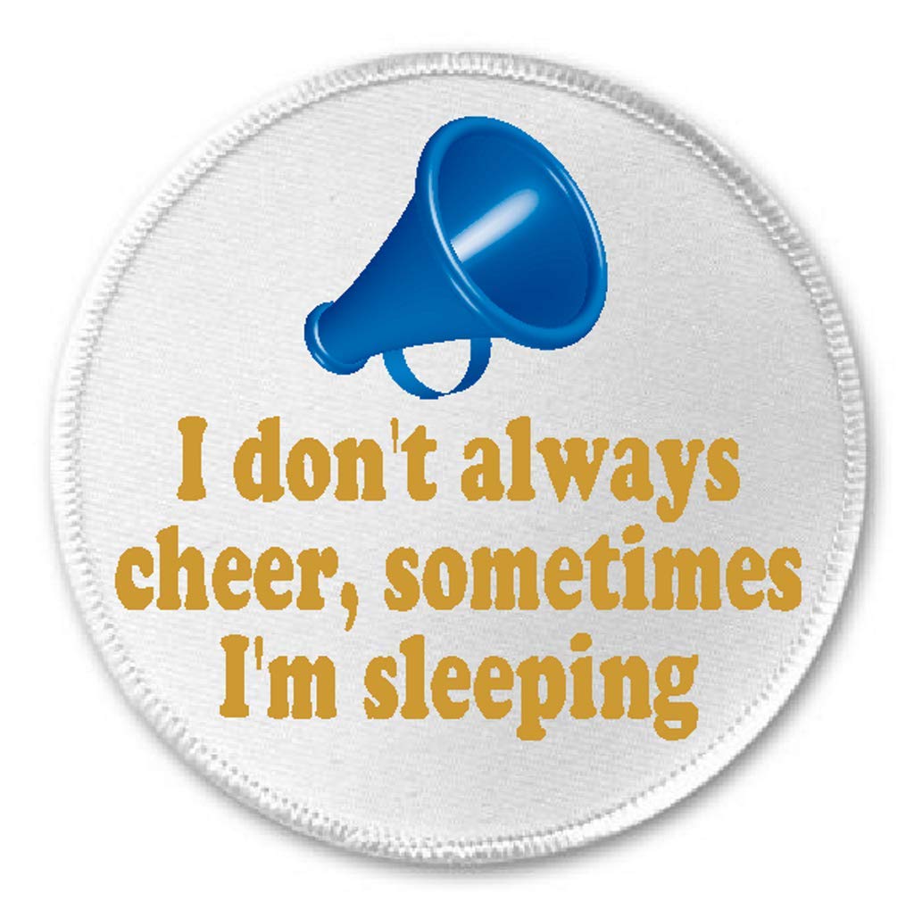 I Don't Always Cheer Sometimes I'm Sleeping - 3