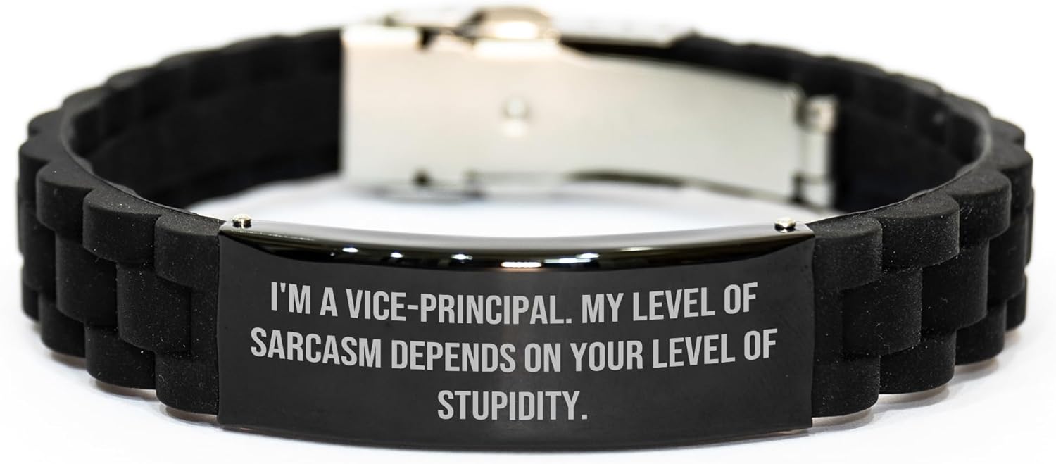 Vice-Principal Sarcasm Level Adjustable Glide lock Clasp Black Stainless Steel Silicone Christmas Unique Gifts for Vice Principals Funny Inspirational from Teachers to Students