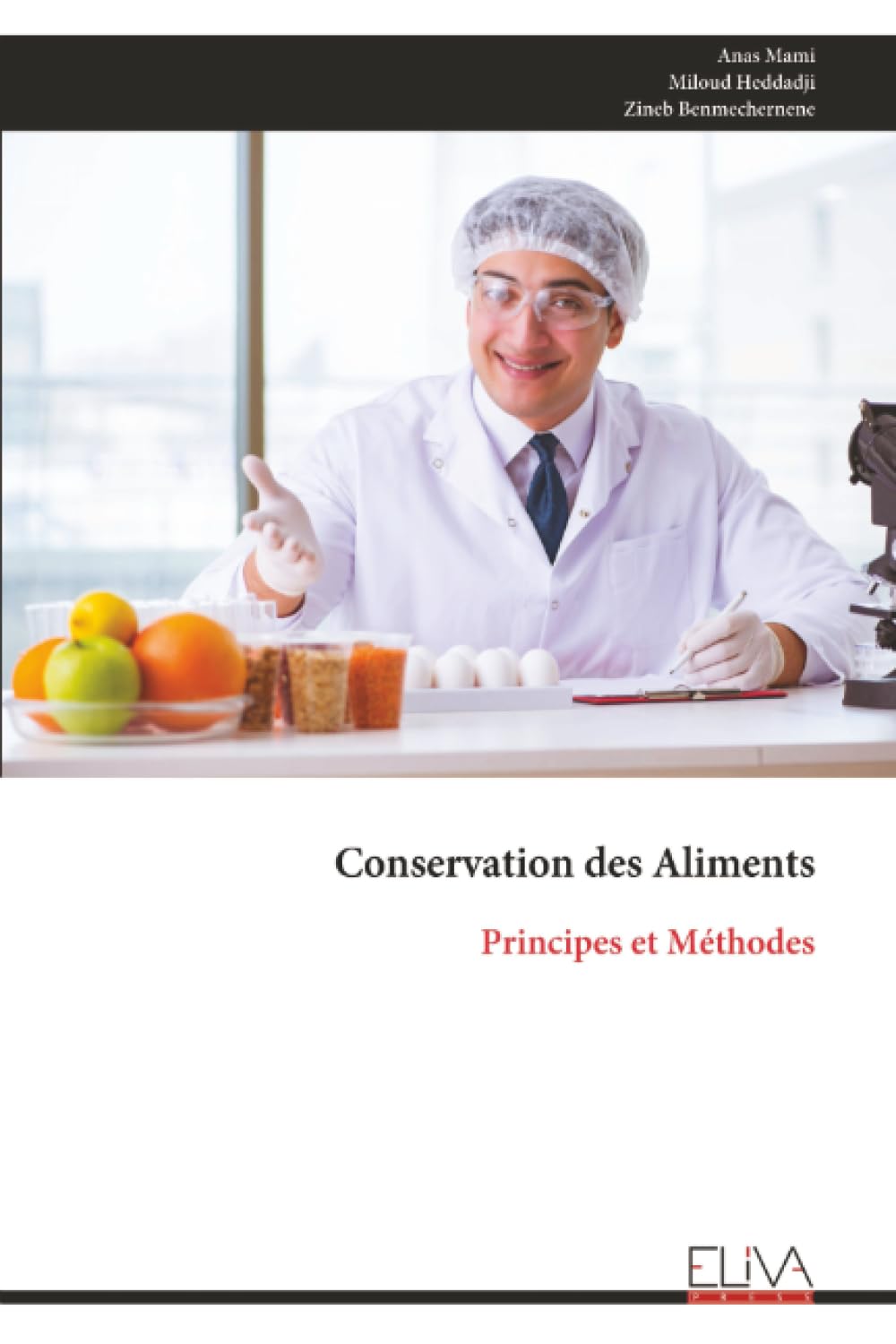 Conservation des Aliments: Principes et Méthodes