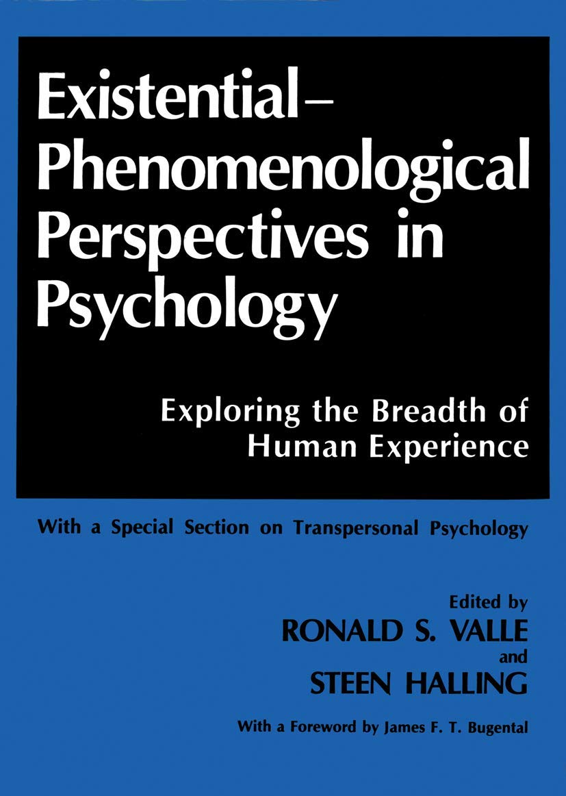 Buy Existential-Phenomenological Perspectives in Psychology: Exploring the Breadth of Human Experience — BookShops.in