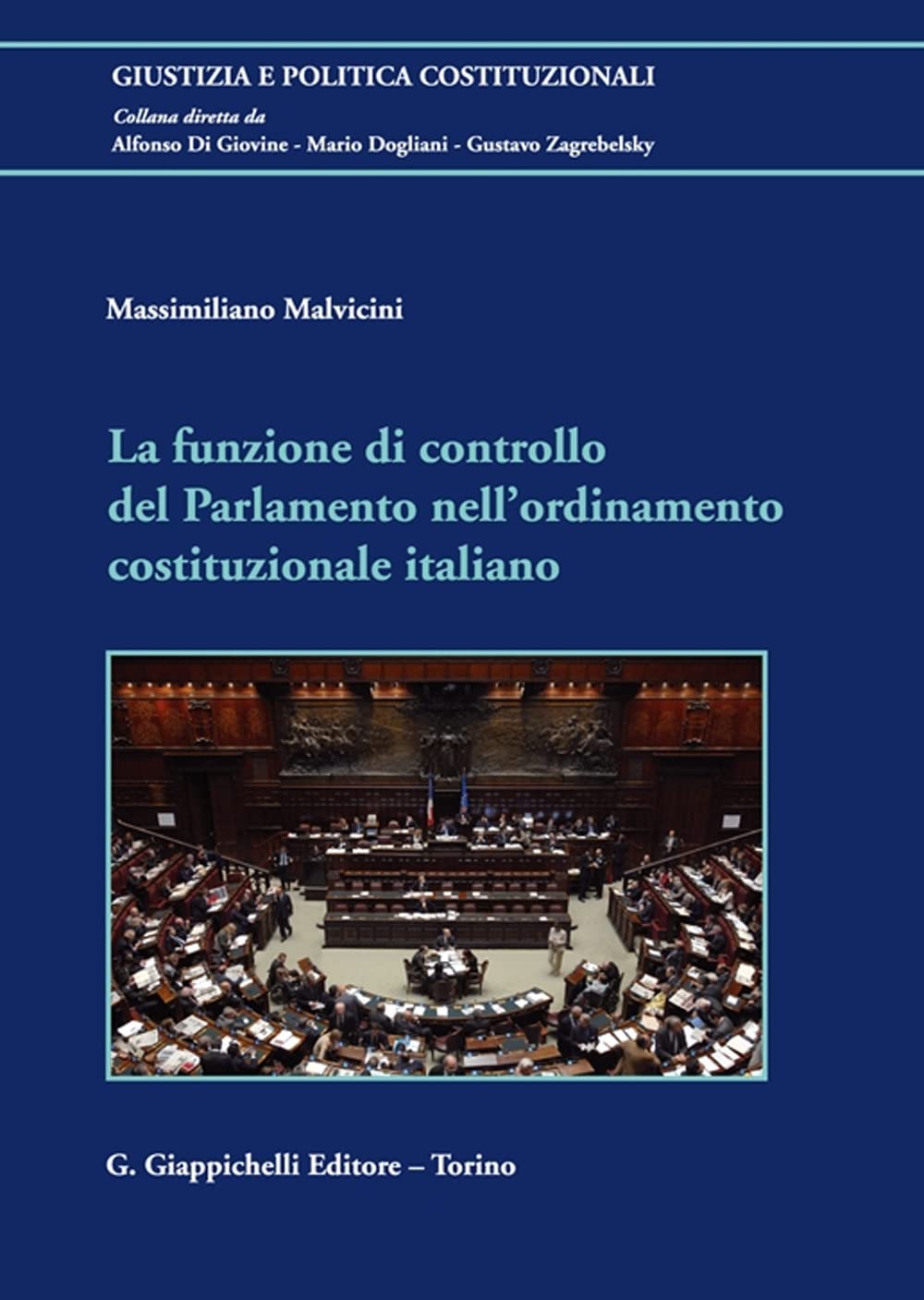 La Funzione Di Controllo Del Parlamento Nell'ordinamento Costituzionale Italiano - 4