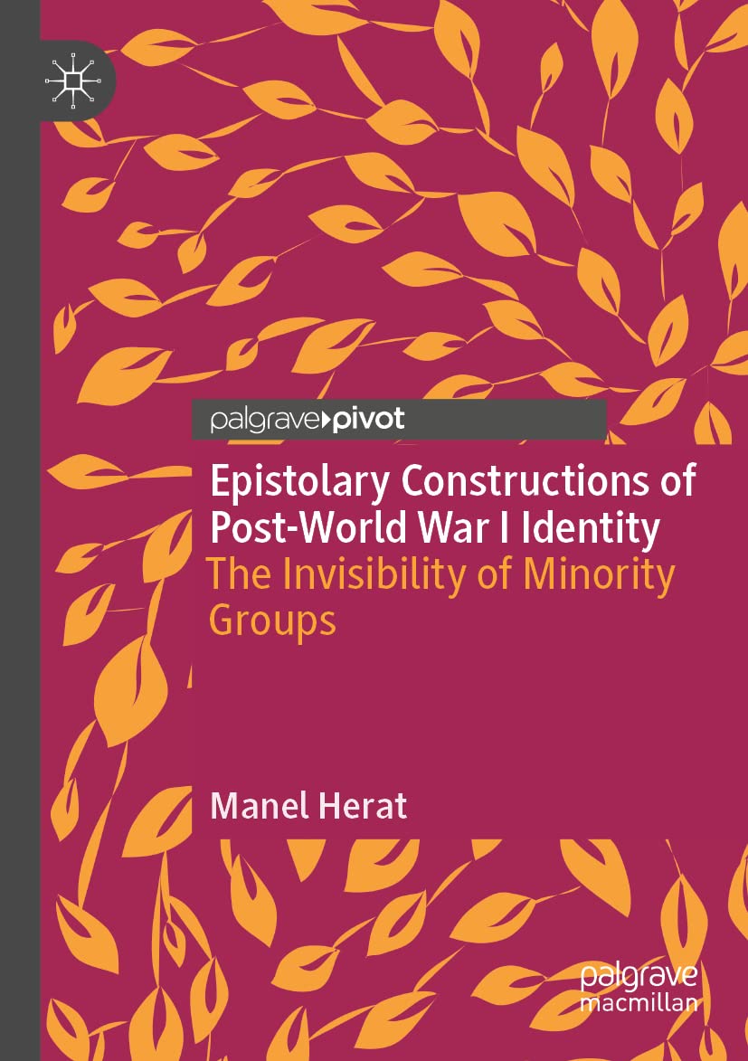 Epistolary Constructions of Post-world War I Identity: The Invisibility of Minority Groups