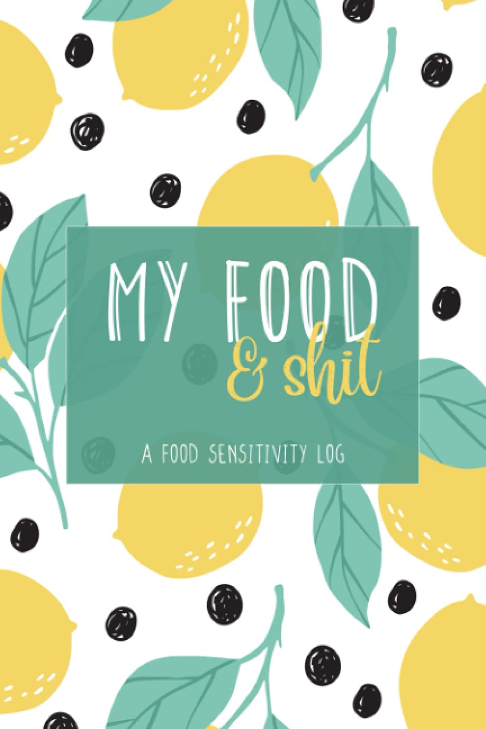 My Food & Shit: A Food Diary and Symptom Tracker
