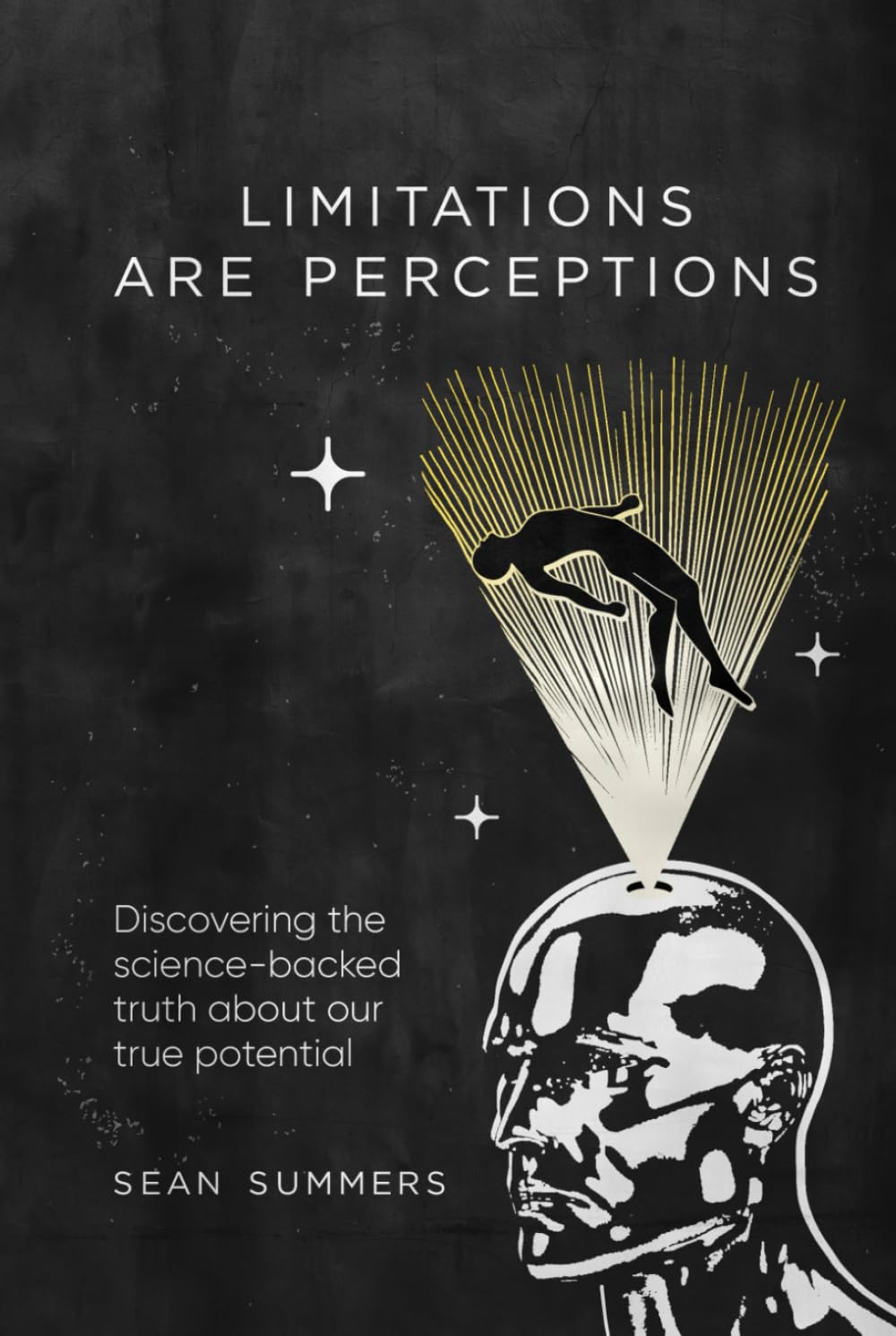 Limitations are Perceptions: Discovering the science-backed truth about our true potential
