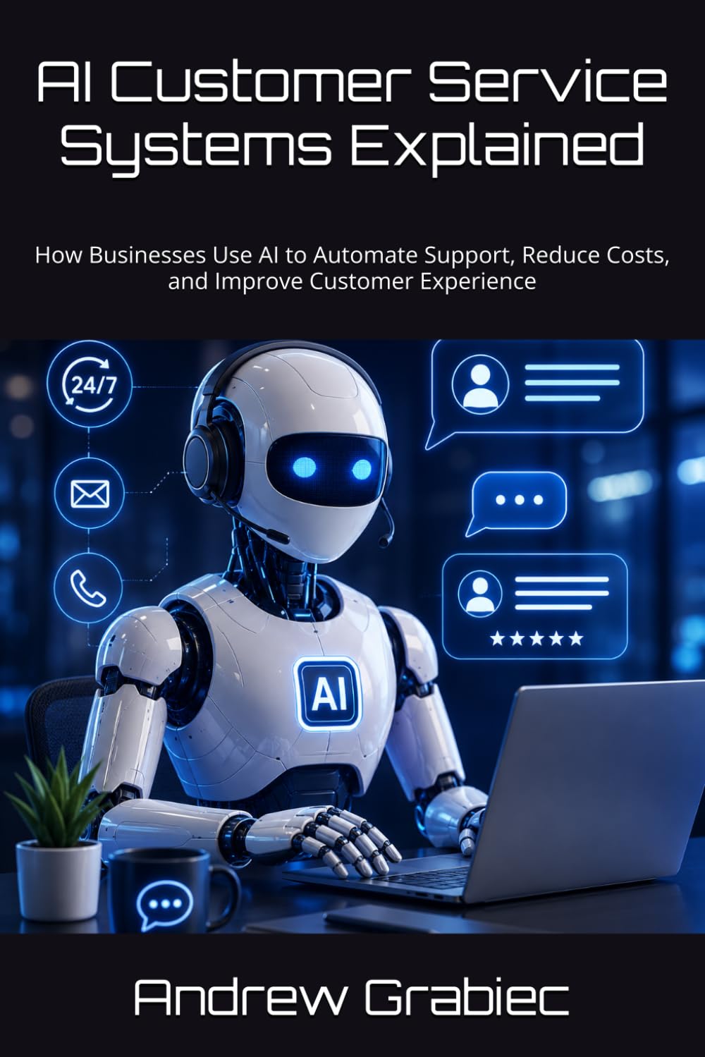 AI Customer Service Systems Explained: How Businesses Use AI to Automate Support, Reduce Costs, and Improve Customer Experience