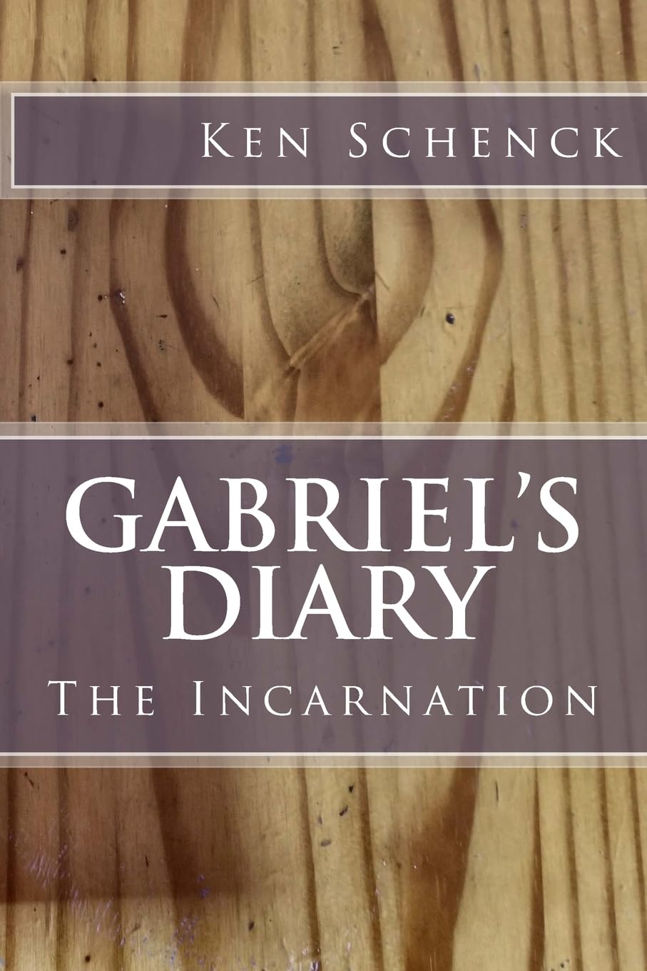 Gabriel's Diary: The Incarnation: 1