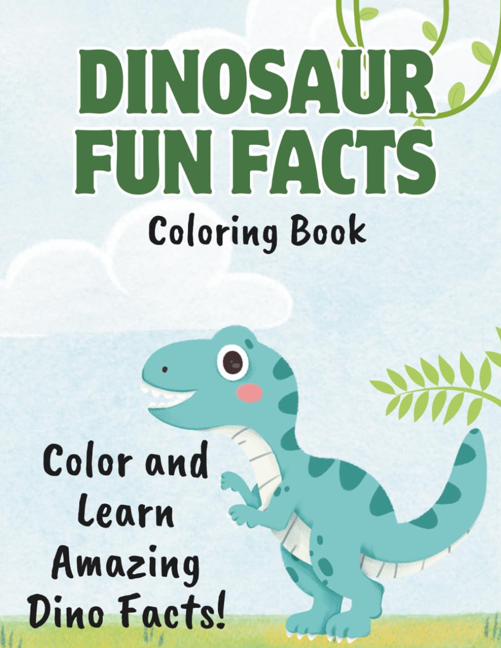 Dinosaur Fun Facts Coloring Book for Kids Ages 3-8: Color and Learn Amazing Dinosaur Facts