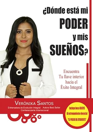 Portada del libro ¿Dónde Está Mi Poder Y Mis Sueños? de Verónika Santos