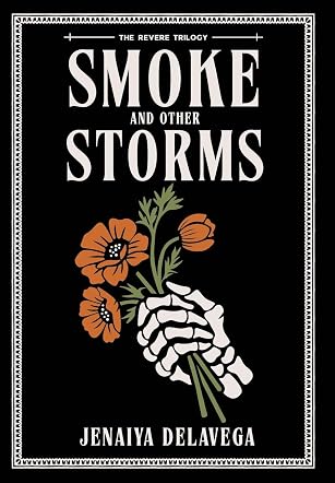 Smoke and Other Storms (The Revere Trilogy Book 1)