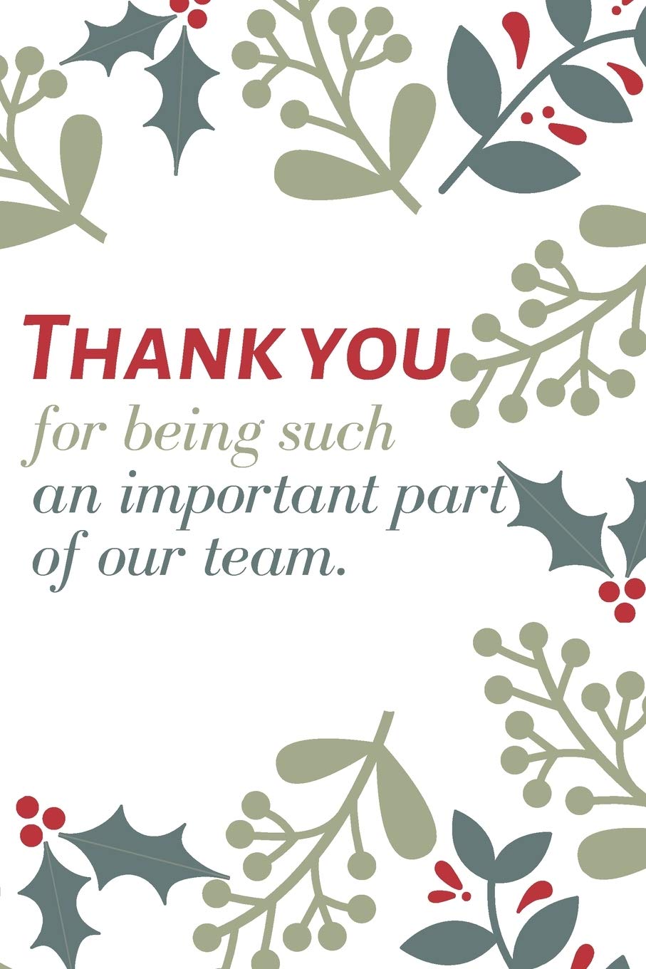 Thank you for being such an important part of our team.: Employee Appreciation Gift- Lined Blank Notebook Journal