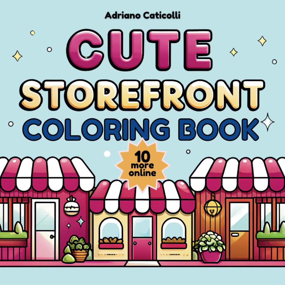 Cute Storefronts Coloring Book: 40 Simple and Easy Storefronts to Color for Relaxation and Creative Expression