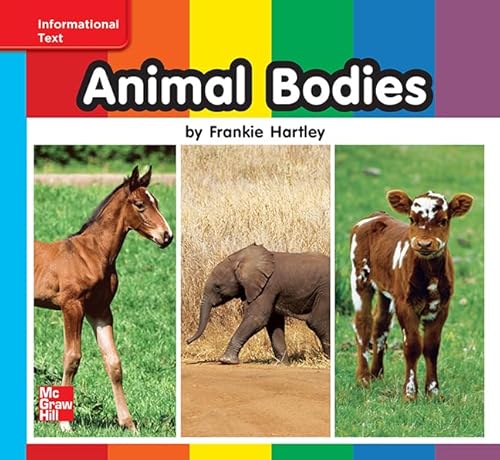 Reading Wonders Leveled Reader Animal Bodies: On-Level Unit 7 Week 1 Grade K (ELEMENTARY CORE READING)