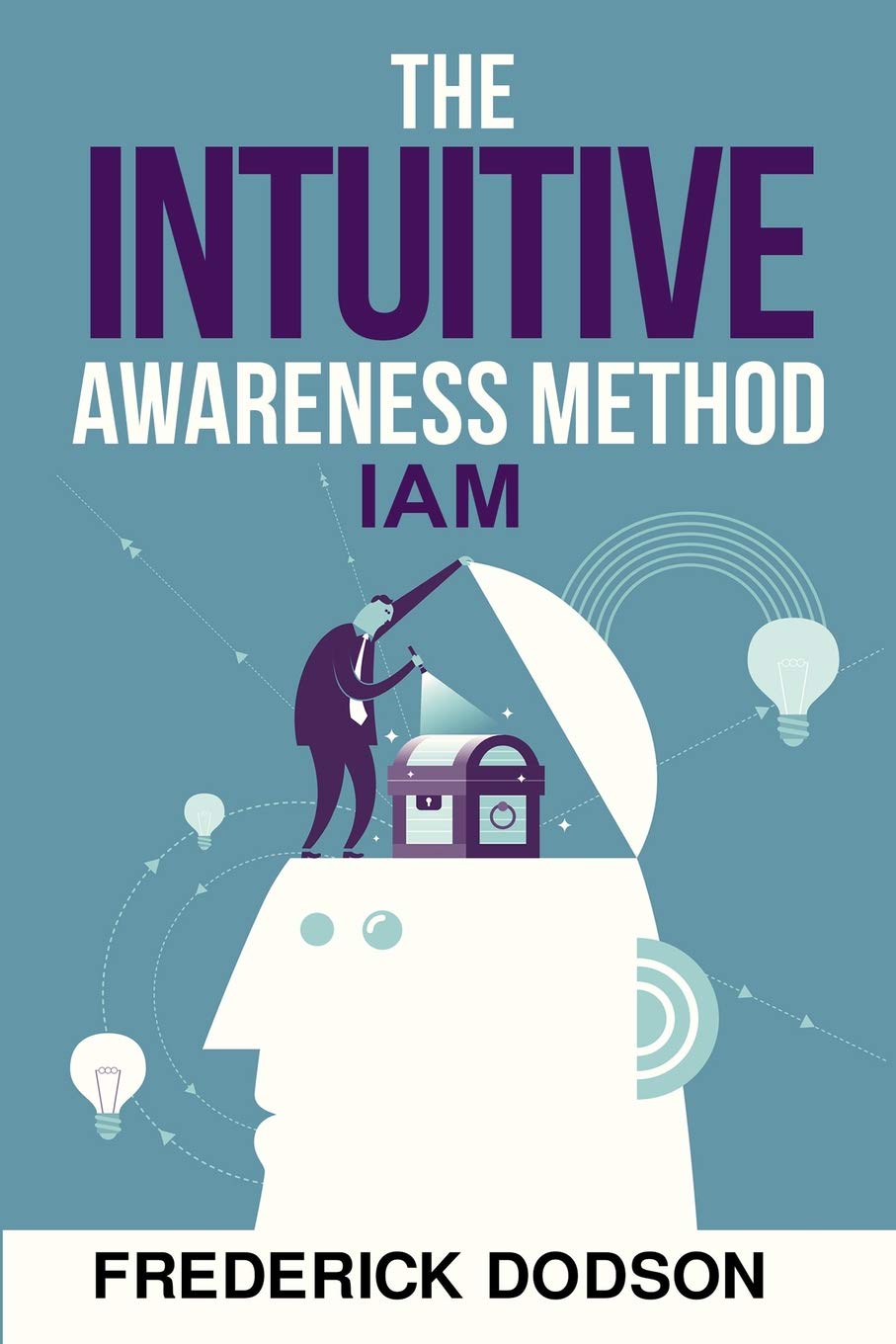 The Intuitive Awareness Method Paperback – January 19, 2019