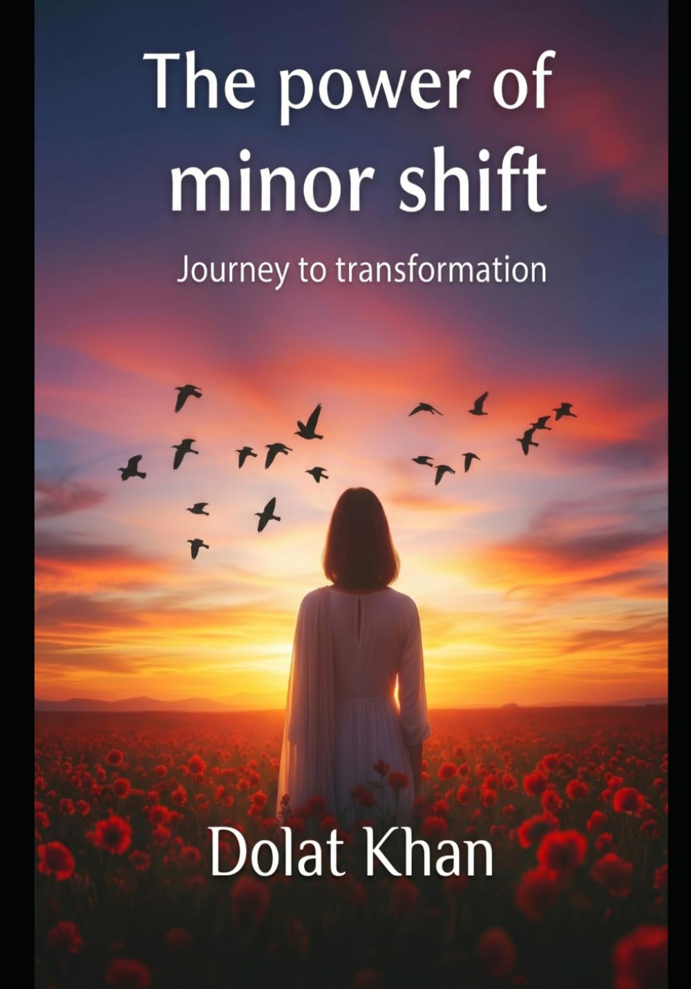 The Power of Minor Shift: Journey to Transformation