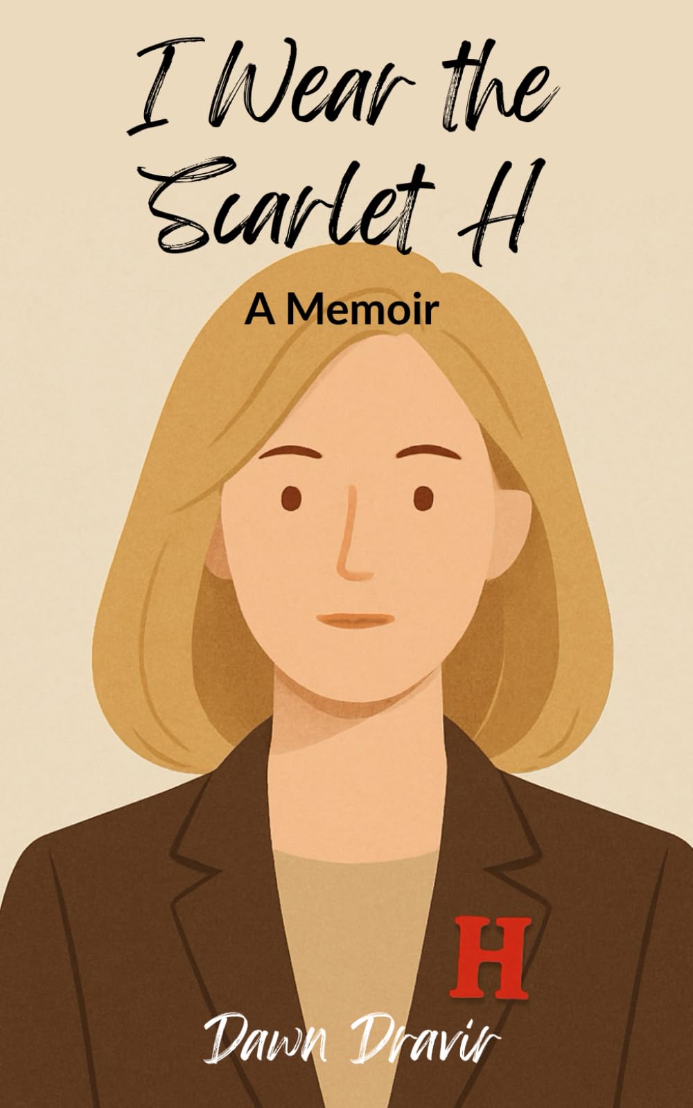 I Wear the Scarlet H: A Memoir