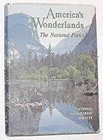 America's Wonderlands: The Scenic National Parks and Monuments of the United States B000KDLN44 Book Cover