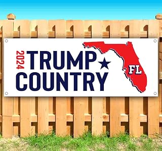 Trump Country Florida 2024 Banner 13 oz | Non-Fabric | Heavy-Duty Vinyl Single-Sided With Metal Grommets | Election, Political, President, MAGA