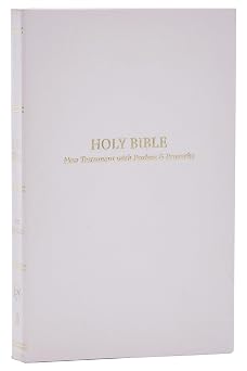 Holy Bible KJV, New Testament With Psalms and Proverbs, White, Red Letter, Comfort Print
