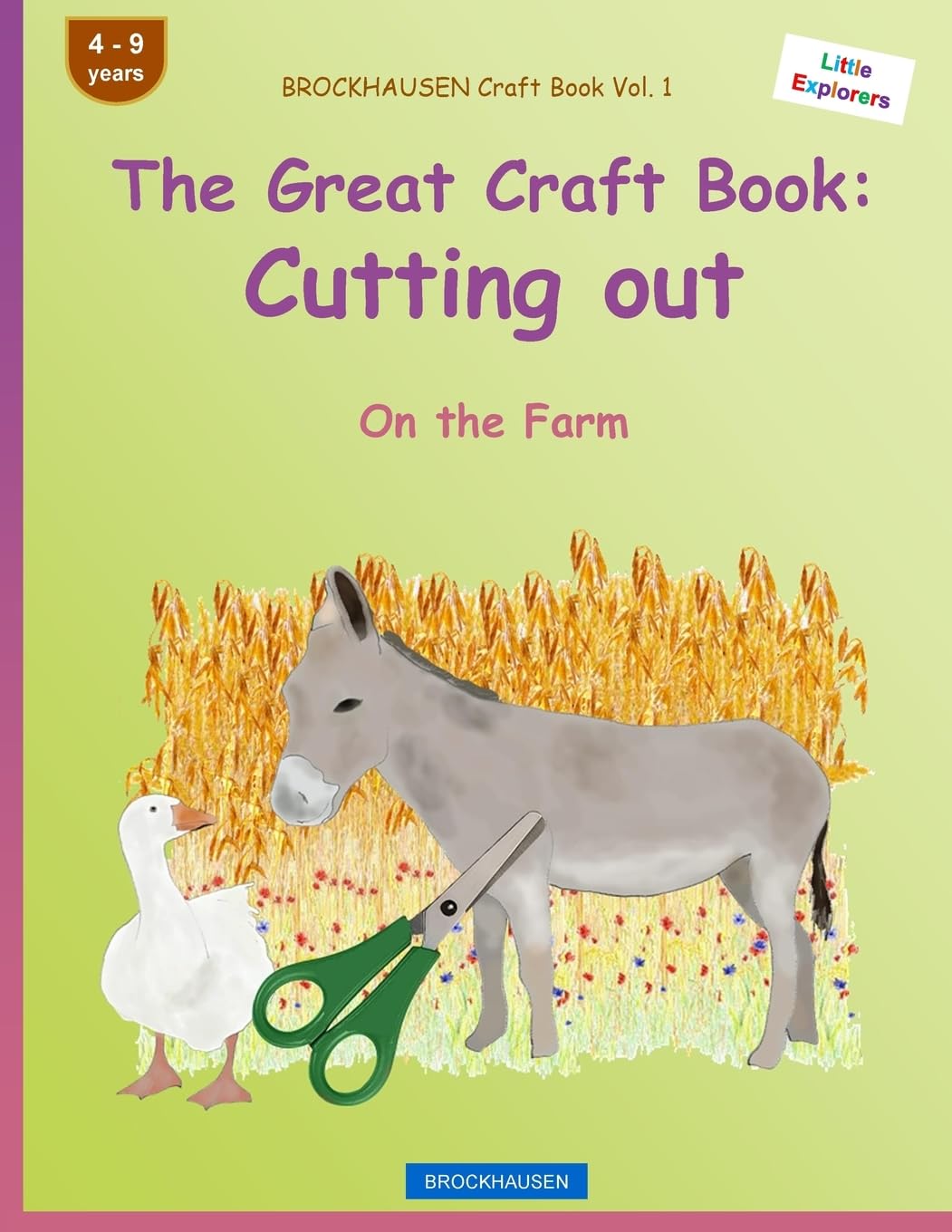 BROCKHAUSEN Craft Book Vol. 1 - The Great Craft Book: Cutting out: On the Farm: Volume 1 (Little Explorers)