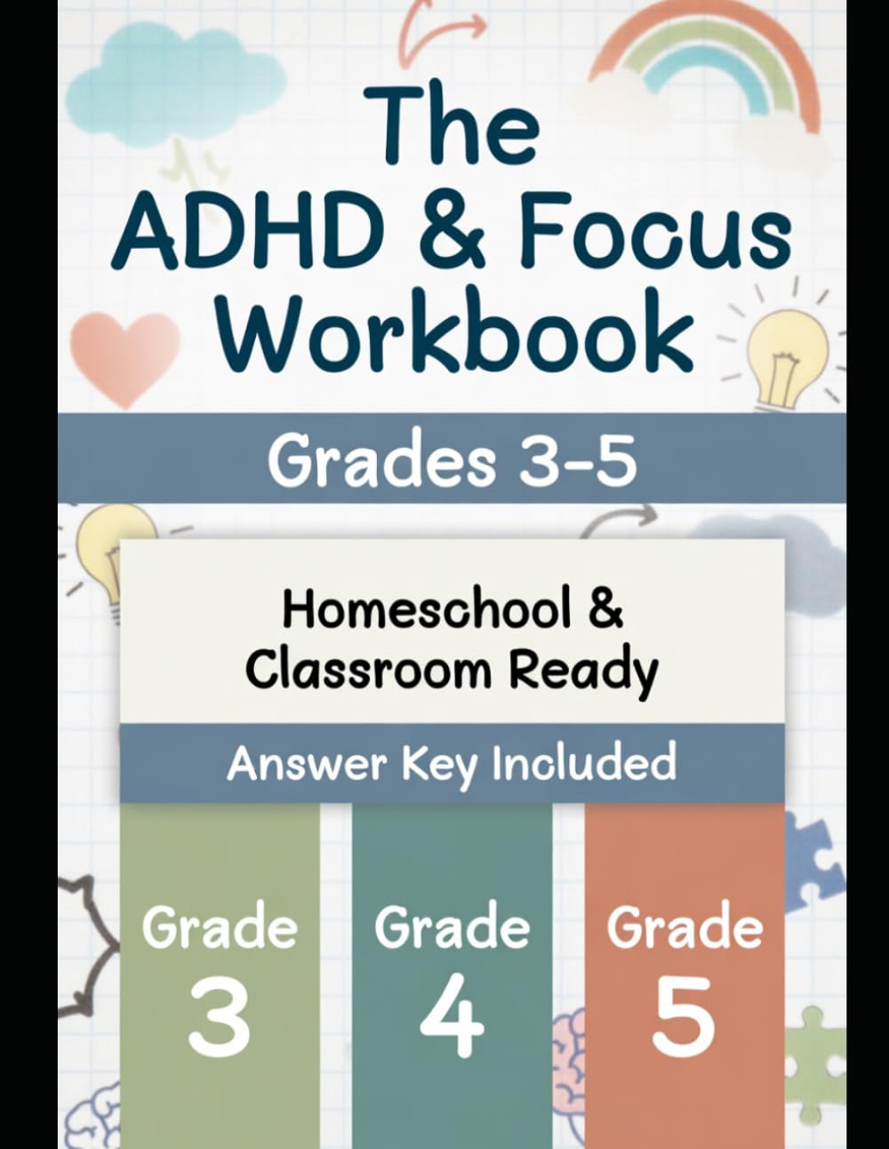 The ADHD & Focus Workbook: Grades 3–5