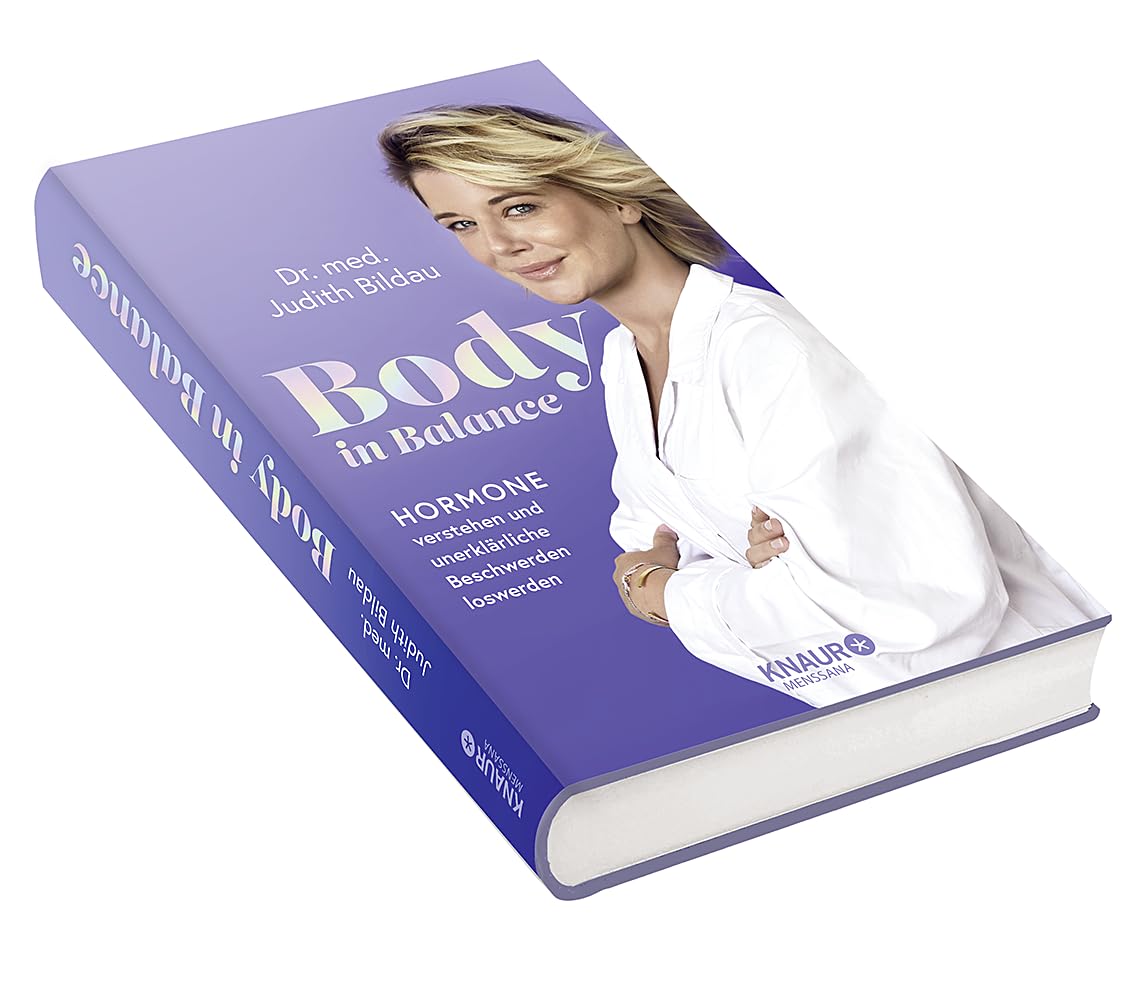 Body in Balance: Hormone verstehen und unerklärliche Beschwerden loswerden | Für Frauen ab 35+. Dein Guide für Prä-, Peri- und Postmenopause