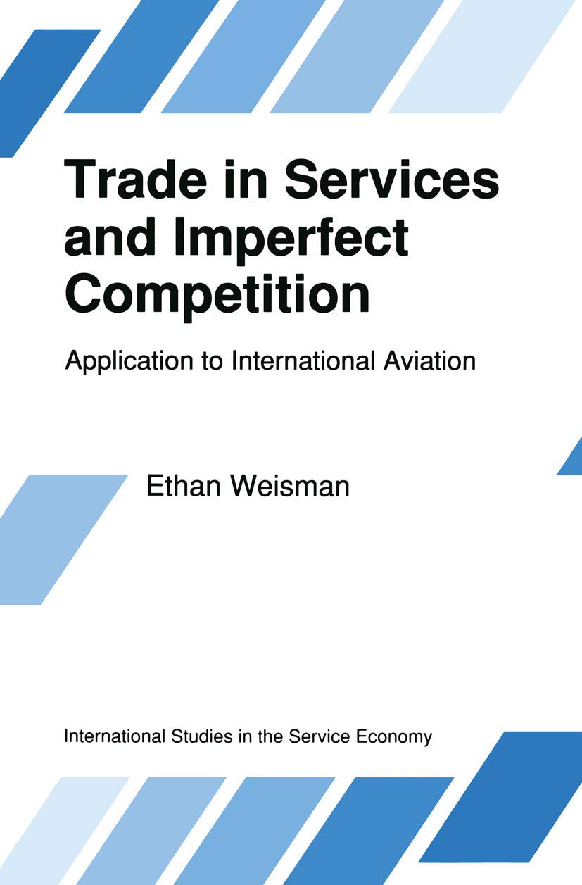 Trade in Services and Imperfect Competition: Application to International Aviation: 2