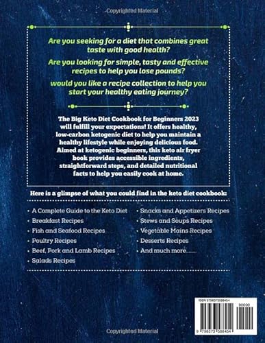 The Big Keto Diet Cookbook For Beginners 2023: 1000 Tasty, Healthy, & Easy-To-Learn Ketogenic Diet Recipes For Your Whole Family And Busy People On A Budget #TOP1