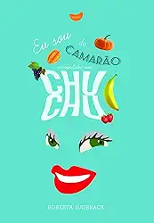 Eu sou do camarão ensopadinho com chuchu