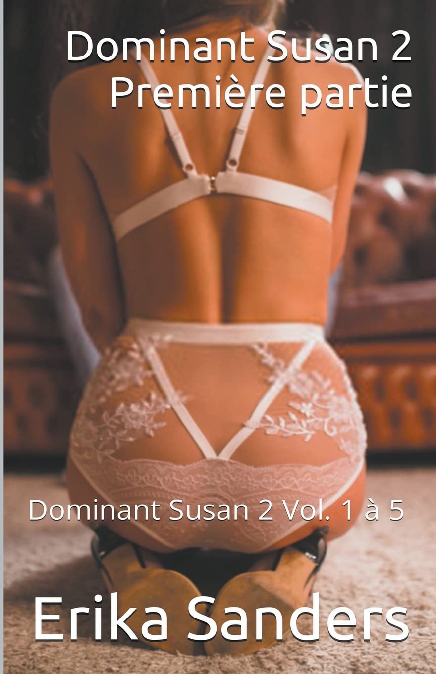 Dominant Susan 2. Première Partie: 0
