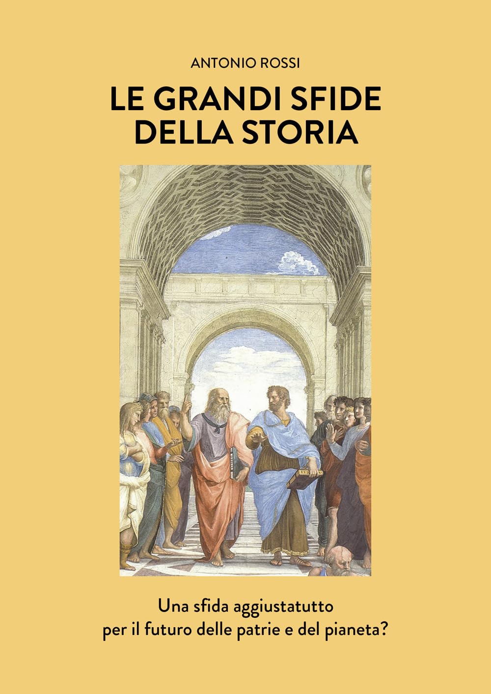 Le Grandi Sfide Della Storia. Una Sfida Aggiustatutto Per Il Futuro Delle Patrie E Del Pianeta? - 4