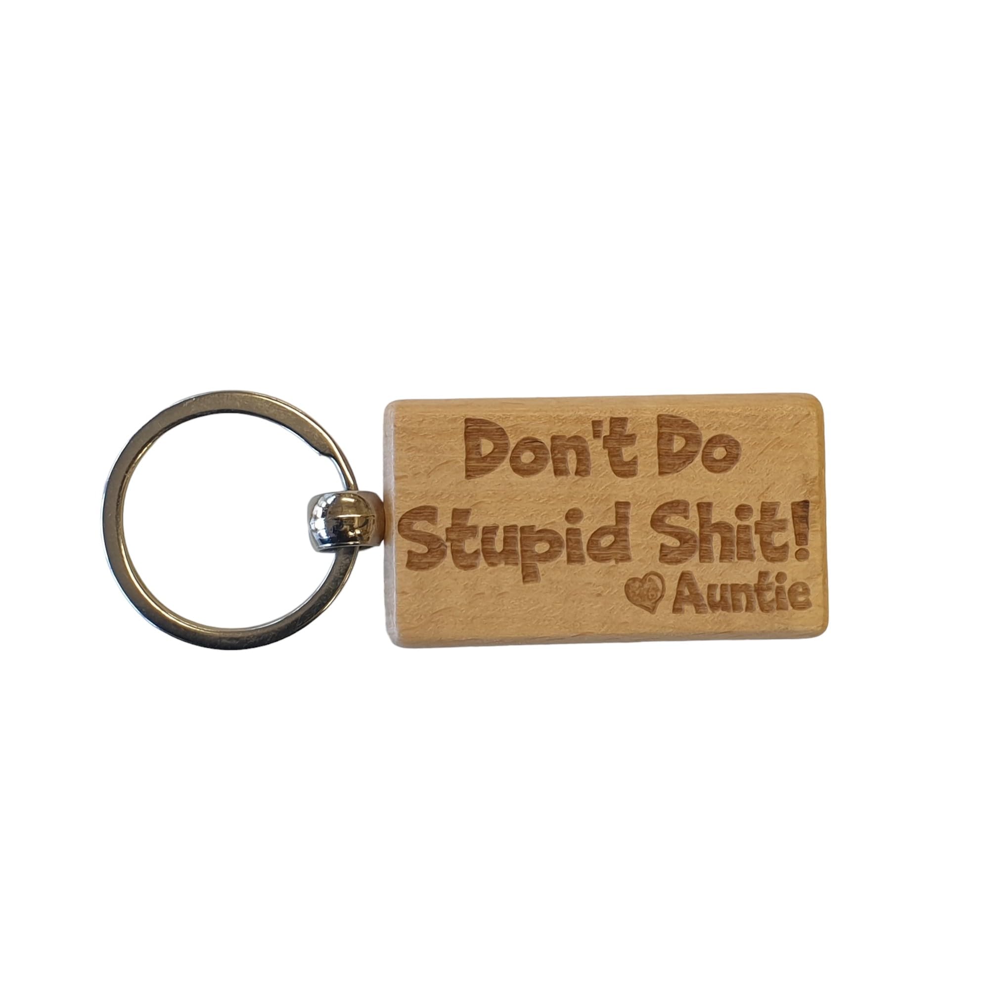 Decalarama Brown Niece Nephew Keyring Gift - Don't Do Stupid Shit Love Heart Auntie - Cute Engraved Wooden Key Fob Fun Novelty Nice Custom Present