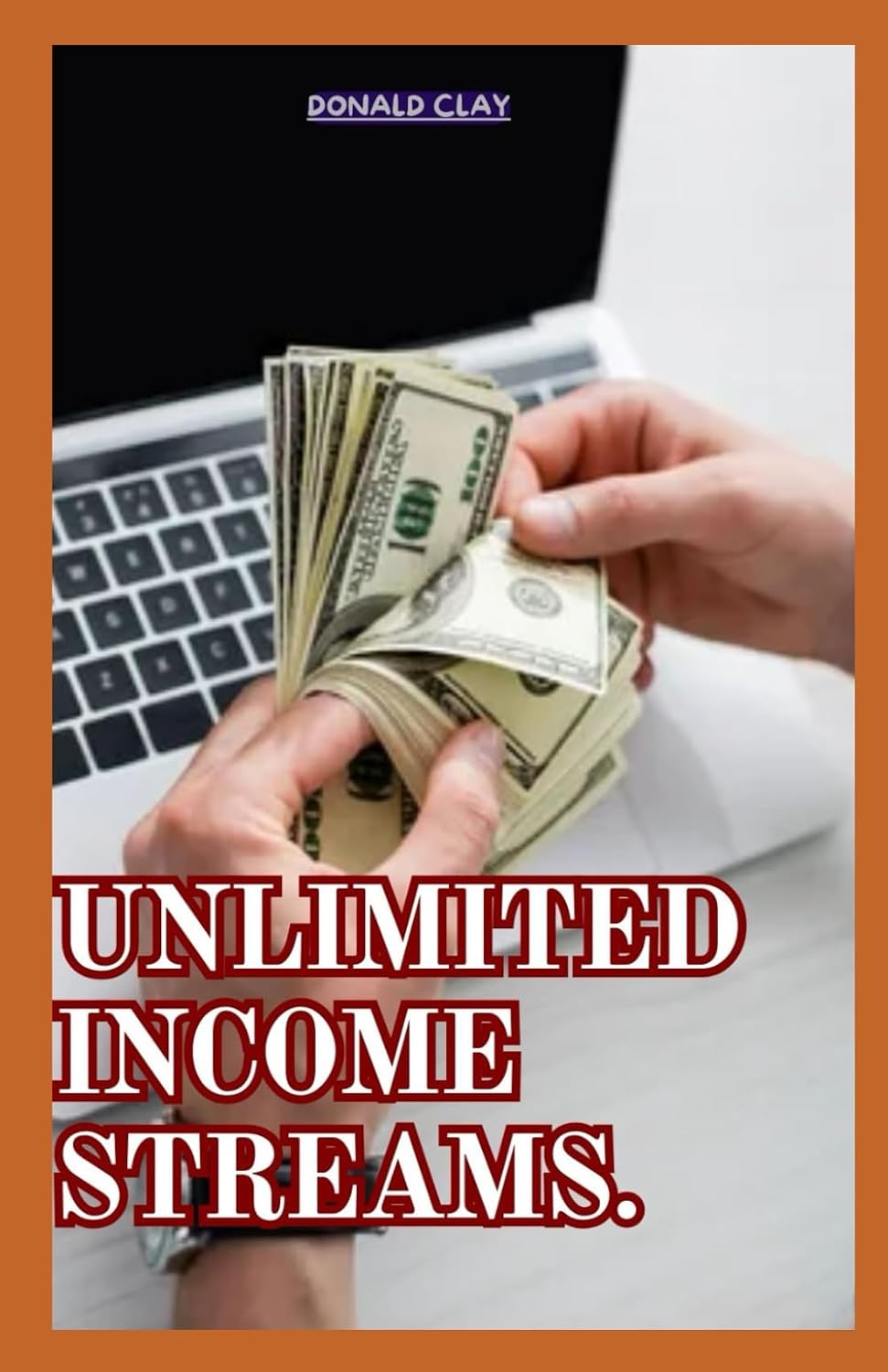 Unlimited Online Income Streams: Making Money Online for Beginners