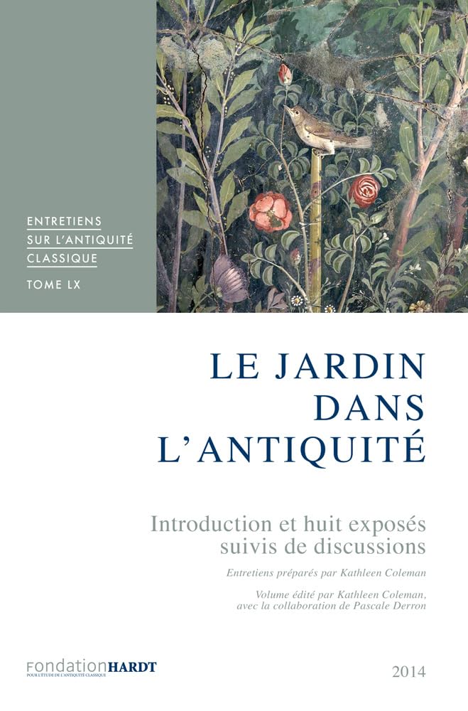 Le jardin dans l'Antiquité: Tome LX: 60