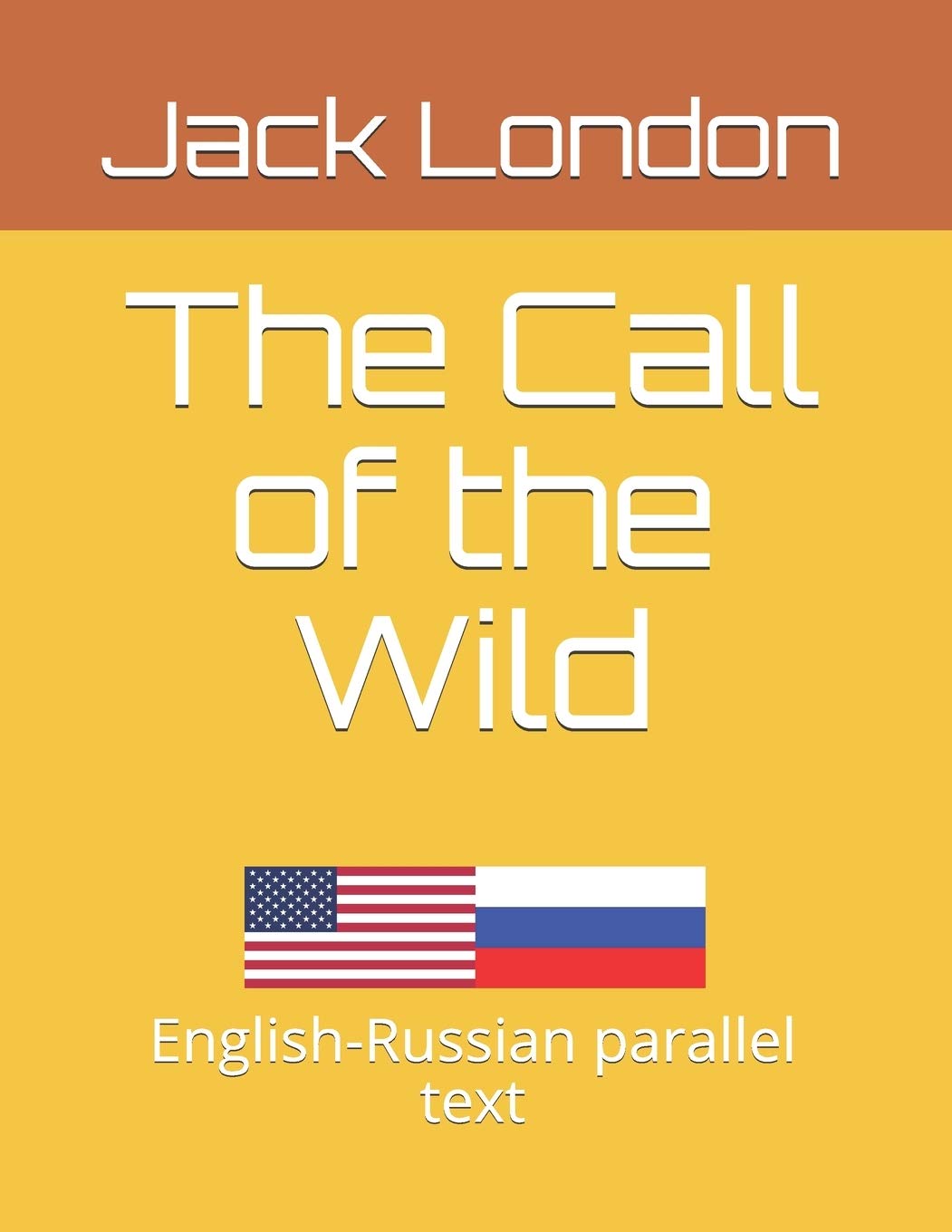 The Call of the Wild: English-Russian parallel text