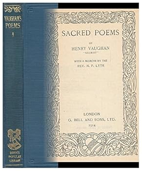 Sacred Poems / by Henry Vaughan ; with a Memoir by the Rev. H. F. Lyte
