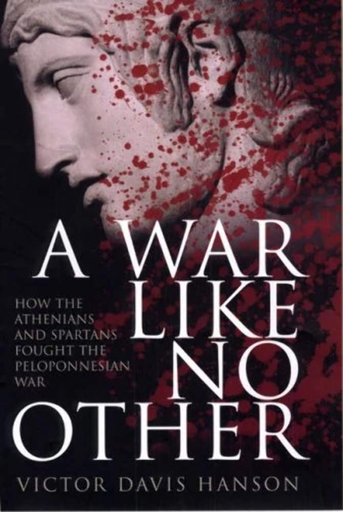 Buy A War Like No Other: How the Athenians and Sparta Fought the Peloponnesian War — BookShops.in