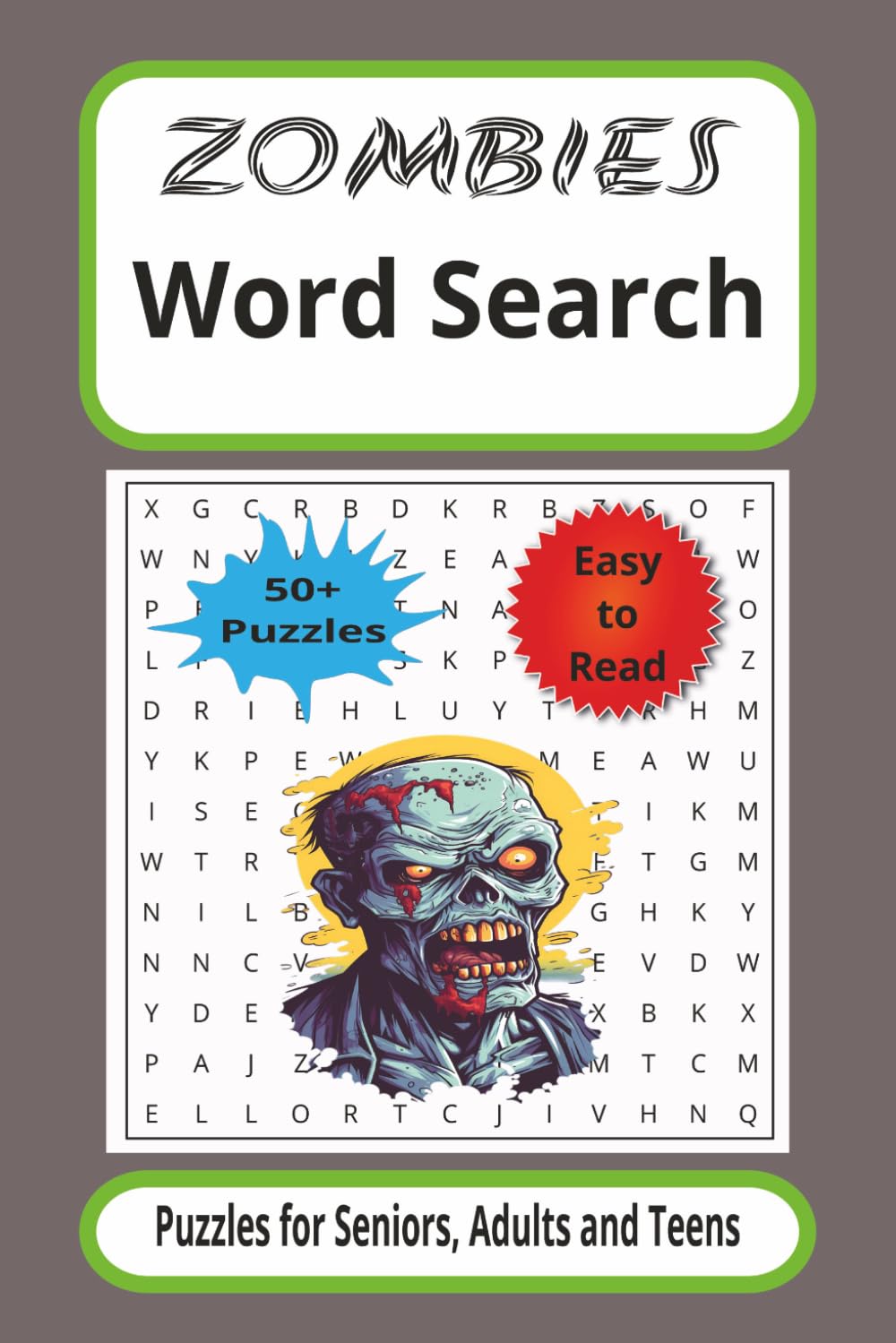 ZOMBIES Word Search: Word searches with easy to read print about Zombies, Horror, Monsters, and more | 6x9 inches, 110 pages | 50+ puzzles… Gift for vacations, holidays and free times