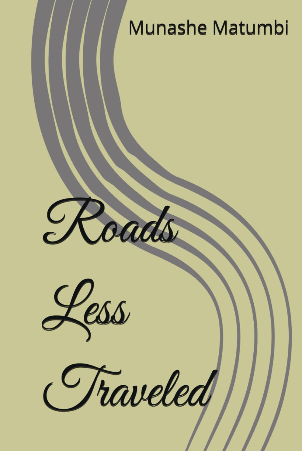 Roads Less Traveled