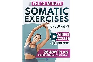 Somatic Exercises for Beginners: Rewire Your Body for Relief and Well-being in...
