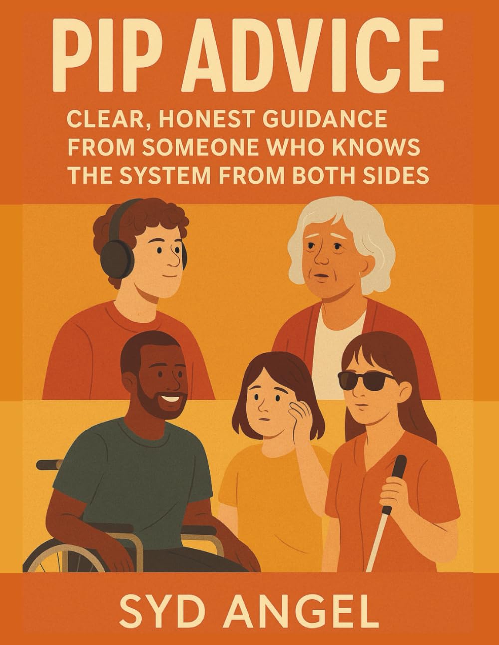 Practical PIP Advice: Clear honest guidance from someone who knows the system inside and out