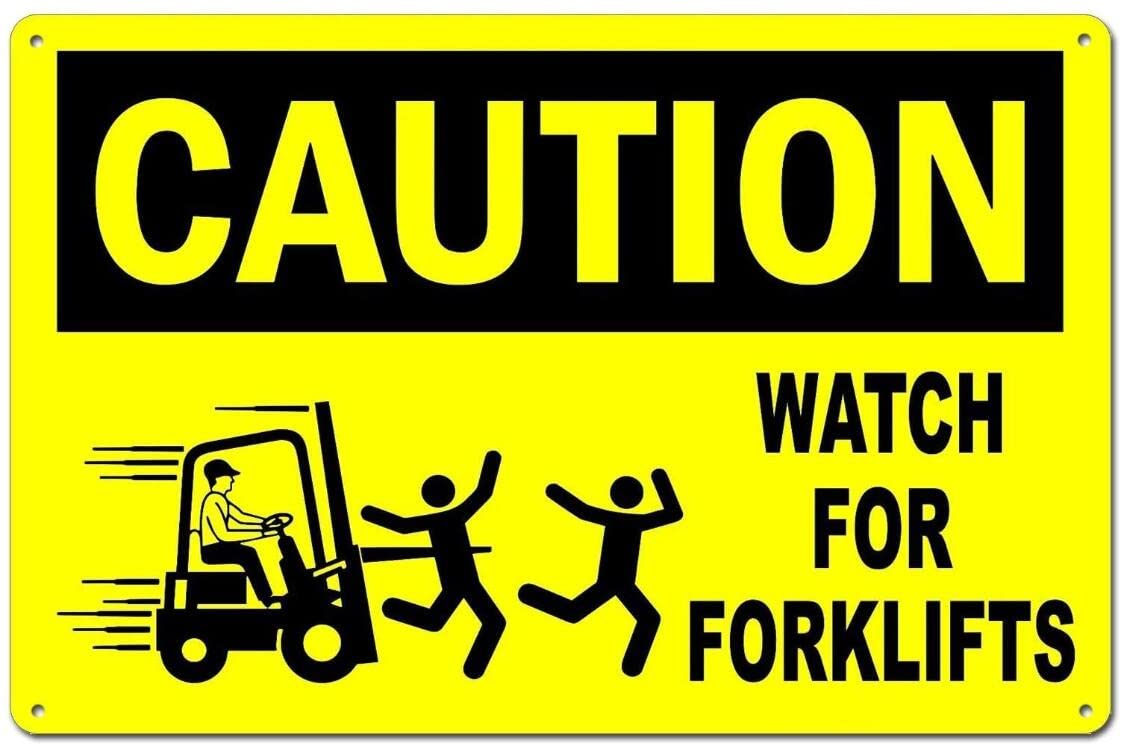 SMAZDFXX Caution Watch for Forklifts Aluminum Tin Sign Metal Wall Art Decorations Iron Painting for Indoor Outdoor Home Decor Room Door Accessories Poster Housewarming 8"x12"