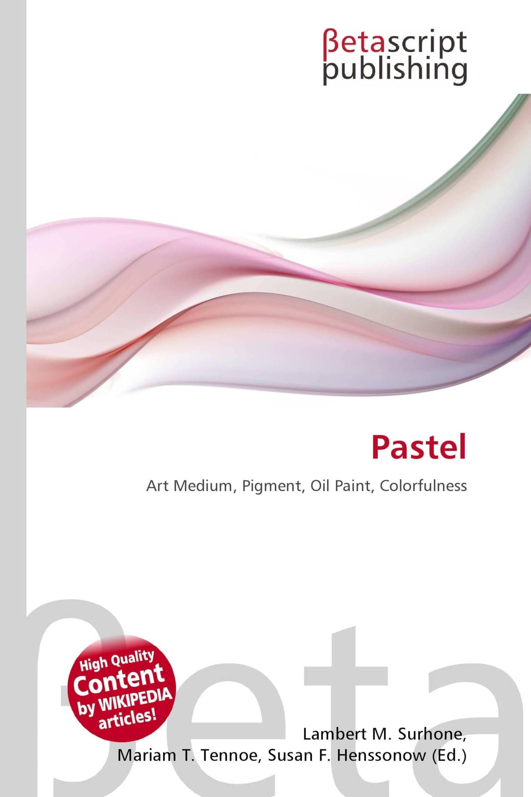 Pastel: Art Medium, Pigment, Oil Paint, Colorfulness