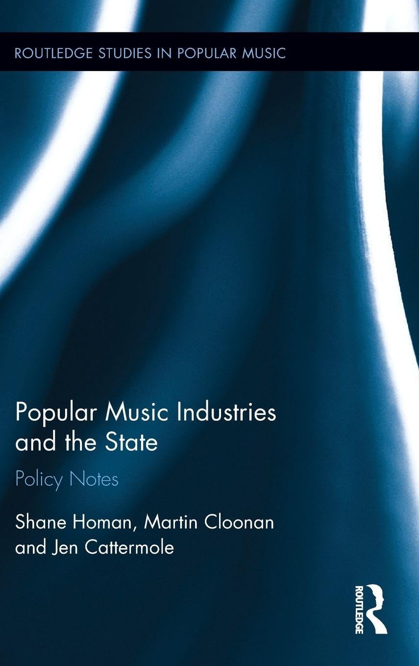 Popular Music Industries and the State Policy Notes Comprendre le financement de la culture
